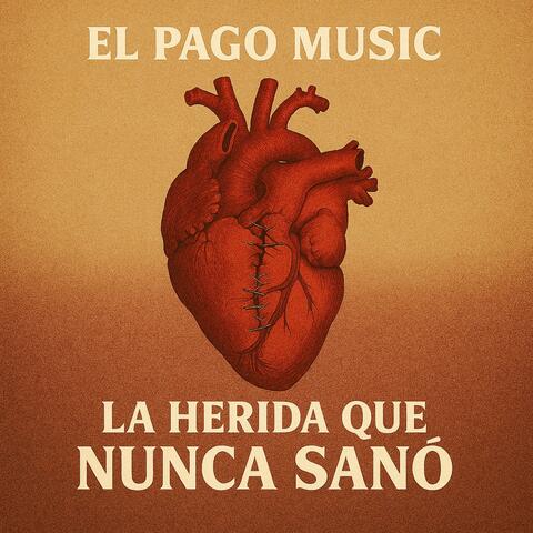 La Herida que Nunca Sanó