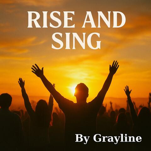 Rise and Sing