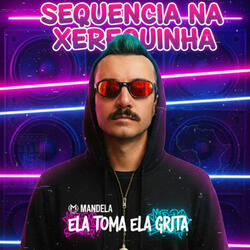 Sequência na Xerequinha