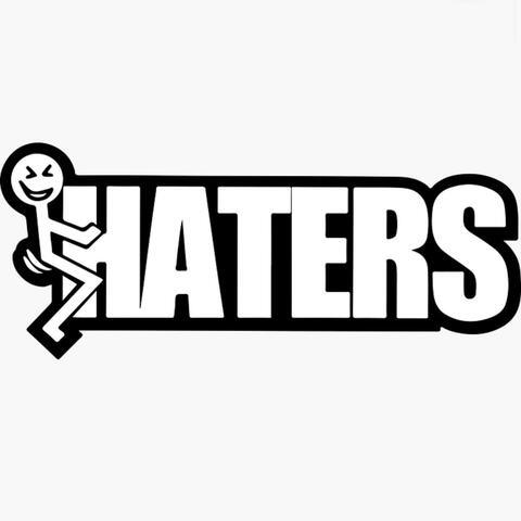 To All My Haters