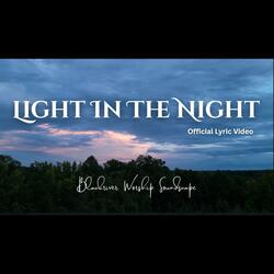 Light in the Night | Powerful New Worship Song | Christian Music