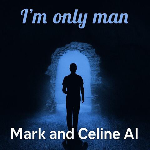 Sono solo un uomo (AI English Version)