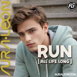 Run (All Life Long)