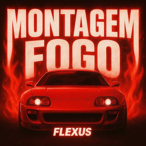 MONTAGEM FOGO