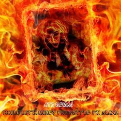 Whole Lotta Money Freestyle (feat. 3Laxk)