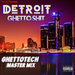 Detroit Ghetto Shit Mix N (Players Ballers & Rollers)