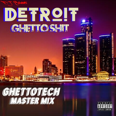Detroit Ghetto Shit