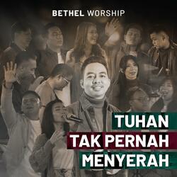 TUHAN TAK PERNAH MENYERAH