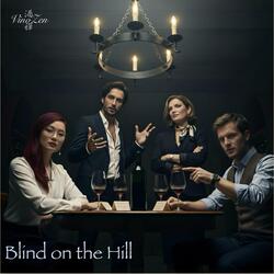 Blind on the Hill