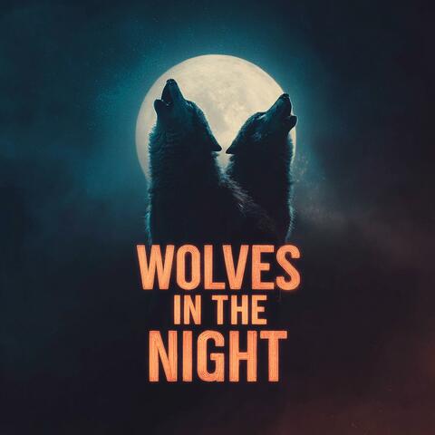 Wolves in the Night (Golfwagen Wolf Remix)