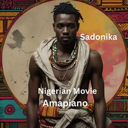 Nigerian Movie (Amapiano )