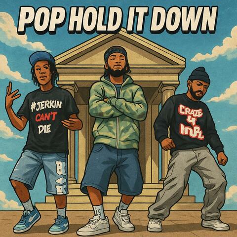 Pop hold it down (feat. Kang & LaHiggz)