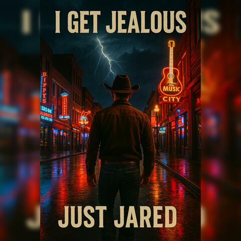 I Get Jealous
