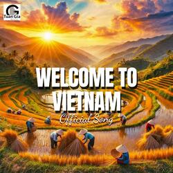 Welcome To VIETNAM (Original Song)