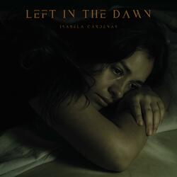 Left in the Dawn