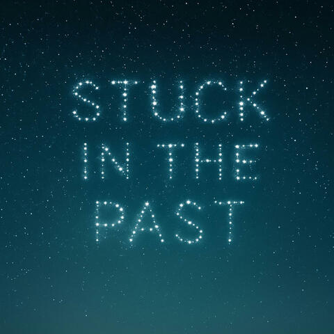 Stuck in the Past (feat. Ivo & Chino)
