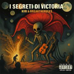 I SEGRETI DI VICTORIA (feat. Breaktherules)