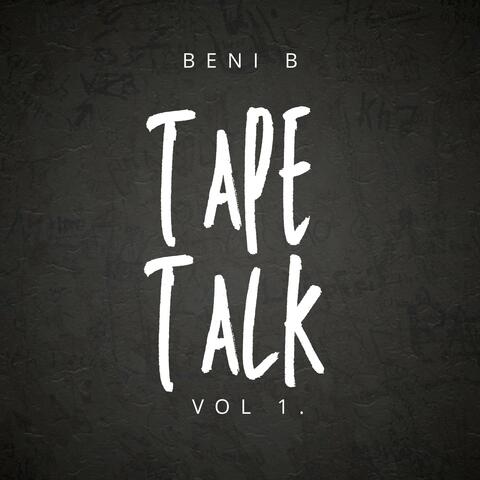 TAPE TALK
