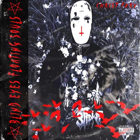 BLIND EYES FLOATING SOULS