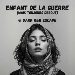 Enfant de la Guerre (Mais Toujours Debout)