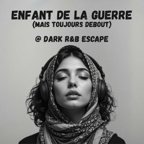 Enfant de la Guerre (Mais Toujours Debout)