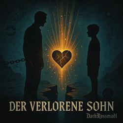 Der verlorene Sohn