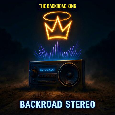Backroad Stereo