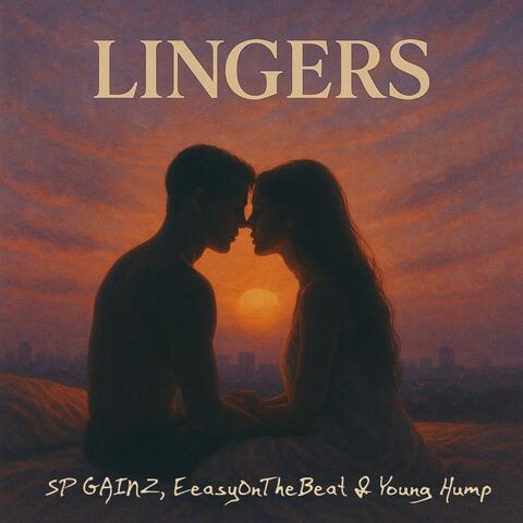 Lingers (feat. EeasyOnTheBeat & Young Hump)