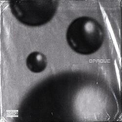 Opaque (feat. Diemasua, Joe$ya & Lil Mollywater)
