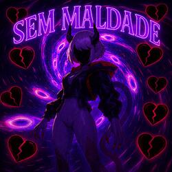 Sem Maldade (ULTRA SLOWED)