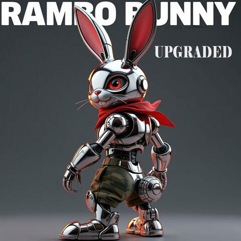 Rambo Bunny: UPGRADED