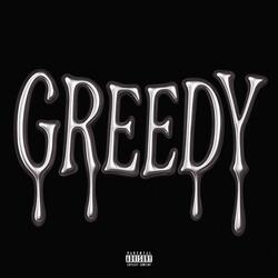 GREEDY (feat. Skyler Roulette)