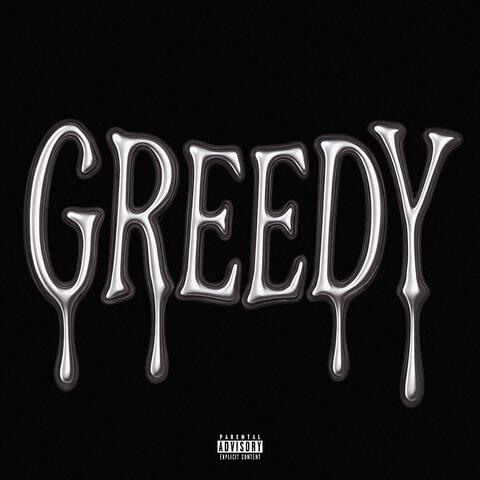GREEDY (feat. Skyler Roulette)