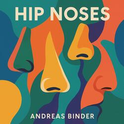 Hip Noses