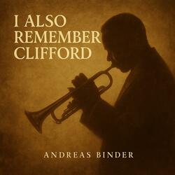 I Also Remember Clifford