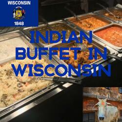 Indian Buffet in Wisconsin