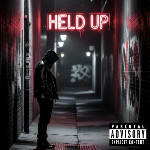 Held Up