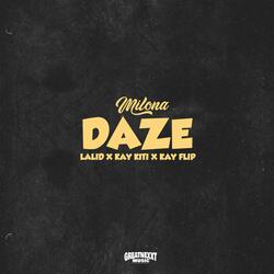 Daze (feat. Kay Flip, Lalid & Kay Kiti)