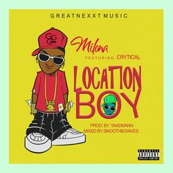 Location Boy (feat. Crytical)