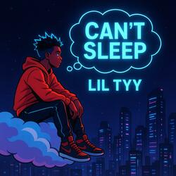 Cant Sleep