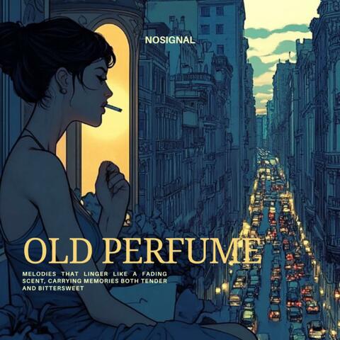 Old Perfume (Sped up)