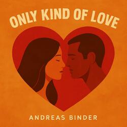 Only Kind Of Love