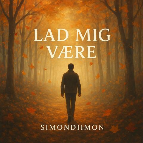Lad Mig Være (Radio Edit)