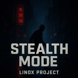 Stealth Mode