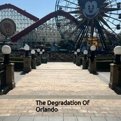 The Degradation Of Orlando