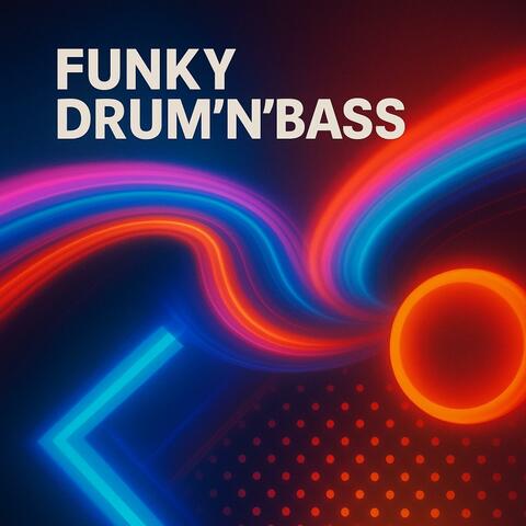 Funky Drum'n'Bass