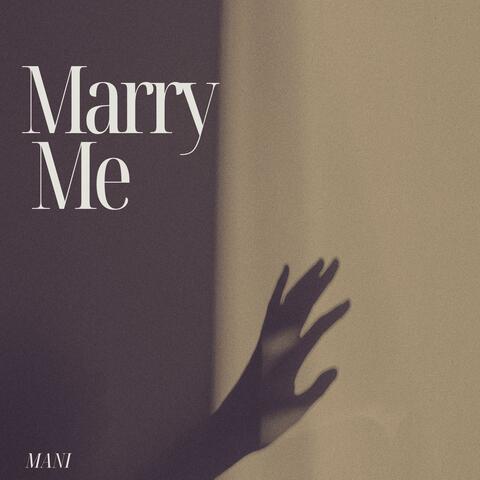 Marry Me