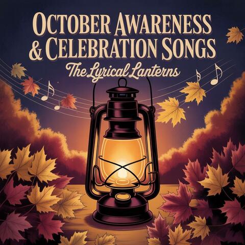 October Awareness & Celebration Songs
