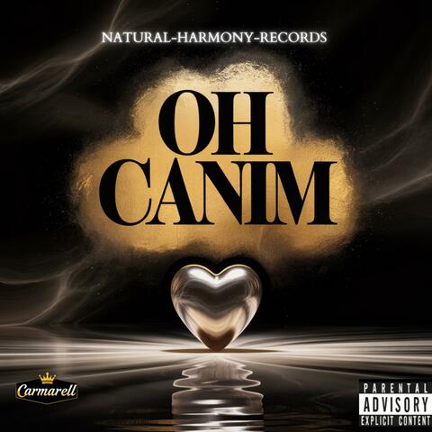 Oh Canim