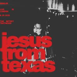 Jesus From Texas (Live)